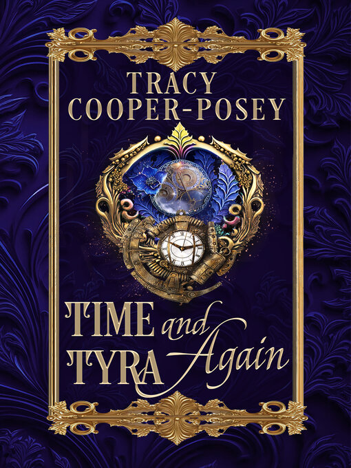 Title details for Time and Tyra Again by Tracy Cooper-Posey - Available